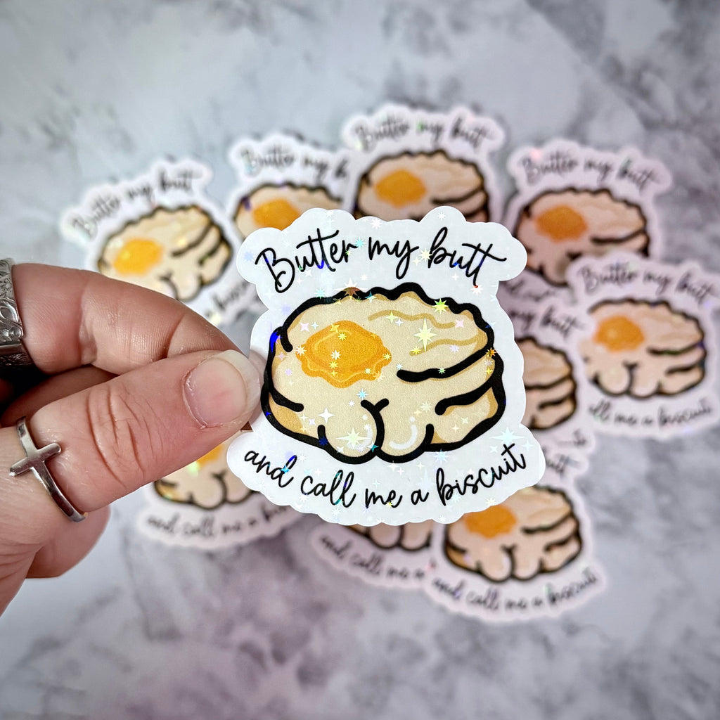 Butter My Butt Holographic Sticker