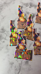 Grown In Idaho Holographic Sticker