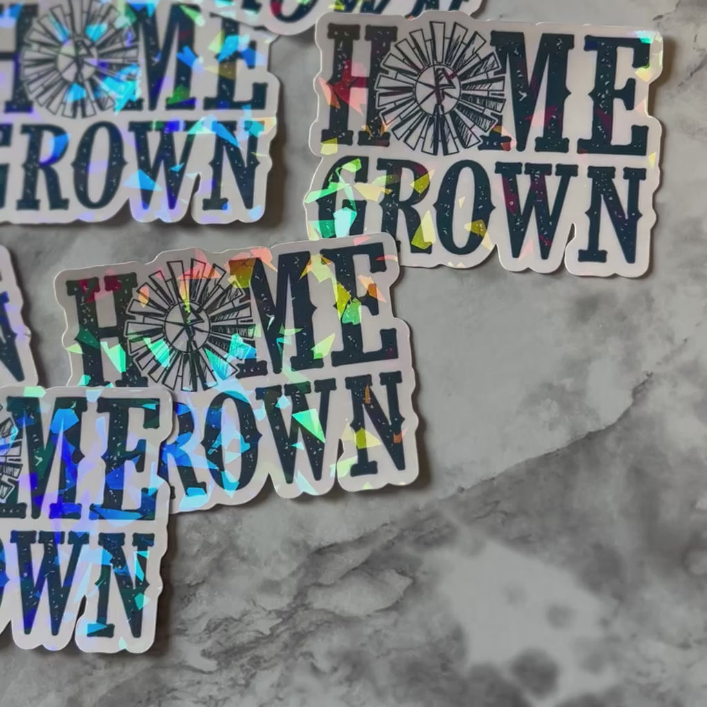 Home Grown Holographic Sticker